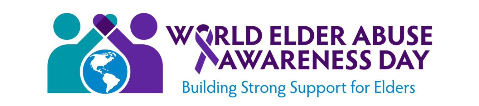 June 15th is World Elder Abuse Awareness Day
